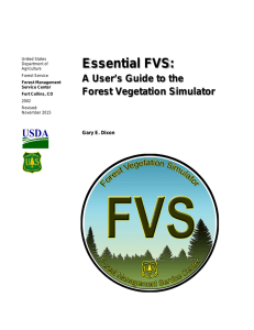 Essential FVS:  A User’s Guide to the Forest Vegetation Simulator