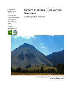 Eastern Montana (EM) Variant Overview Forest Vegetation Simulator