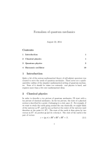 Formalism of quantum mechanics Contents 1 Introduction