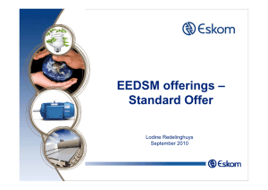 EEDSM offerings – Standard Offer Lodine Redelinghuys September 2010