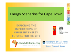 Energy Scenarios for Cape Town EXPLORING THE  IMPLICATIONS OF  DIFFERENT ENERGY 
