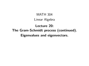 MATH 304 Linear Algebra Lecture 20: The Gram-Schmidt process (continued).