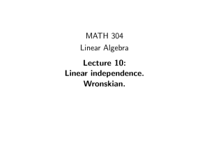 MATH 304 Linear Algebra Lecture 10: Linear independence.