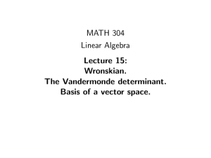 MATH 304 Linear Algebra Lecture 15: Wronskian.
