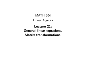 MATH 304 Linear Algebra Lecture 21: General linear equations.