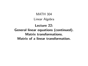 MATH 304 Linear Algebra Lecture 22: General linear equations (continued).