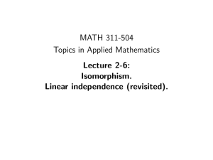 MATH 311-504 Topics in Applied Mathematics Lecture 2-6: Isomorphism.
