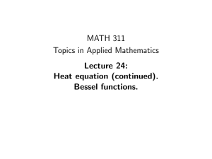 MATH 311 Topics in Applied Mathematics Lecture 24: Heat equation (continued).