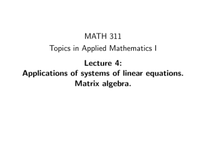 MATH 311 Topics in Applied Mathematics I Lecture 4: