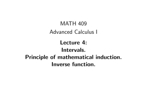 MATH 409 Advanced Calculus I Lecture 4: Intervals.