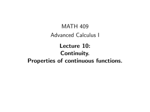 MATH 409 Advanced Calculus I Lecture 10: Continuity.
