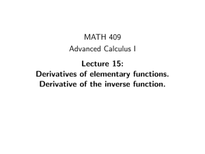 MATH 409 Advanced Calculus I Lecture 15: Derivatives of elementary functions.