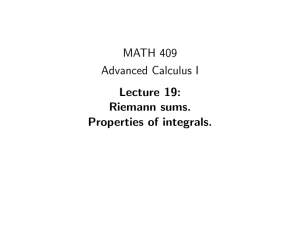 MATH 409 Advanced Calculus I Lecture 19: Riemann sums.