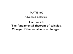 MATH 409 Advanced Calculus I Lecture 20: The fundamental theorem of calculus.