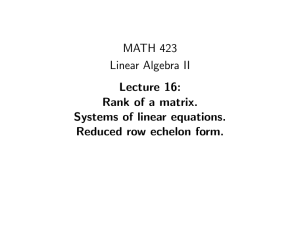 MATH 423 Linear Algebra II Lecture 16: Rank of a matrix.