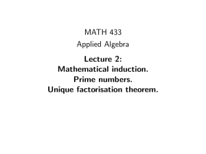 MATH 433 Applied Algebra Lecture 2: Mathematical induction.