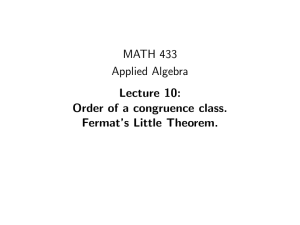 MATH 433 Applied Algebra Lecture 10: Order of a congruence class.