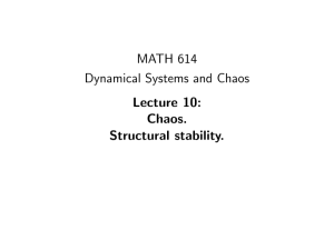 MATH 614 Dynamical Systems and Chaos Lecture 10: Chaos.