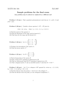 MATH 304–504 Fall 2007 Sample problems for the final exam