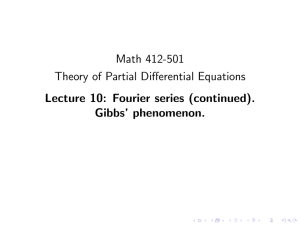Math 412-501 Theory of Partial Differential Equations Lecture 10: Fourier series (continued).