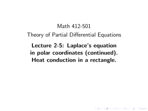 Math 412-501 Theory of Partial Differential Equations Lecture 2-5: Laplace’s equation