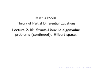 Math 412-501 Theory of Partial Differential Equations Lecture 2-10: Sturm-Liouville eigenvalue