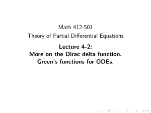 Math 412-501 Theory of Partial Differential Equations Lecture 4-2: