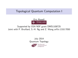 Topological Quantum Computation I