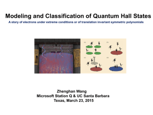 Modeling and Classification of Quantum Hall States Zhenghan Wang