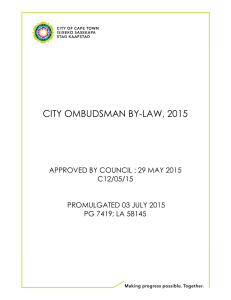 CITY OMBUDSMAN BY-LAW, 2015 APPROVED BY COUNCIL : 29 MAY 2015 C12/05/15