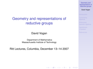 Geometry and representations of reductive groups David Vogan