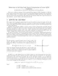 Reections on the Large Scale Matrix Computations in Lattice QCD Conference