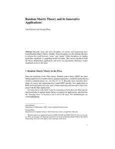 Random Matrix Theory and its Innovative Applications ∗