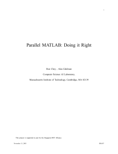 Parallel MATLAB: Doing it Right