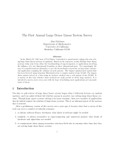 The First Annual Large Dense Linear System Survey Alan Edelman