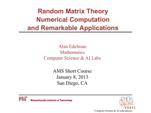 Random Matrix Theory Numerical Computation and Remarkable Applications AMS Short Course