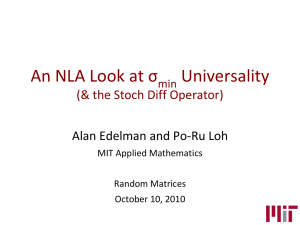 An NLA Look at σ Universality (&amp; the Stoch Diff Operator)