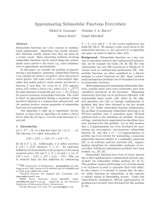 Approximating Submodular Functions Everywhere Michel X. Goemans Nicholas J. A. Harvey Satoru Iwata