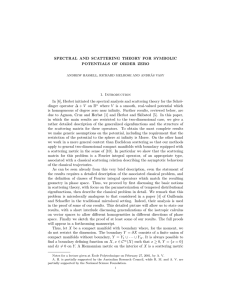 SPECTRAL AND SCATTERING THEORY FOR SYMBOLIC POTENTIALS OF ORDER ZERO 1. Introduction