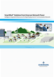 SmartMod Solutions from Emerson Network Power ™