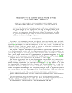 THE MONOTONE SECANT CONJECTURE IN THE REAL SCHUBERT CALCULUS