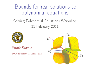 Bounds for real solutions to polynomial equations Solving Polynomial Equations Workshop