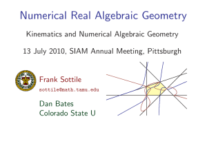 Numerical Real Algebraic Geometry Kinematics and Numerical Algebraic Geometry Frank Sottile