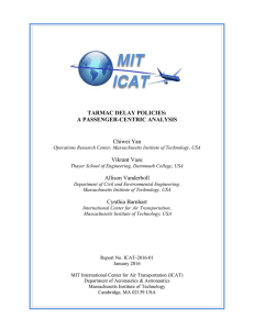 TARMAC DELAY POLICIES: A PASSENGER-CENTRIC ANALYSIS Chiwei Yan