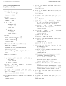 Chapter 5 Solutions, Page 1 11. N=4*12; I=10; PMT=0; FV=3000; P/Y=C/Y=12;