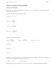 Page 1 Section 8.1: Functions of Several Variables Domain and Evaluation
