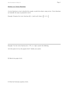 Page 1 Section 1.3: Vector Functions