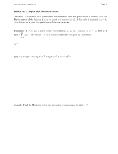 Page 1 Section 10.7: Taylor and Maclaurin Series