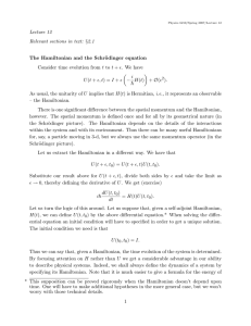 Lecture 12 Relevant sections in text: §2.1 The Hamiltonian and the Schr¨