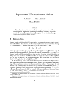 ∗ Separation of NP-completeness Notions